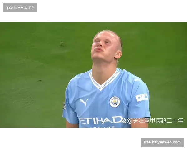 哈兰德连场破门创欧冠纪录 代表三队连续进球史无前例